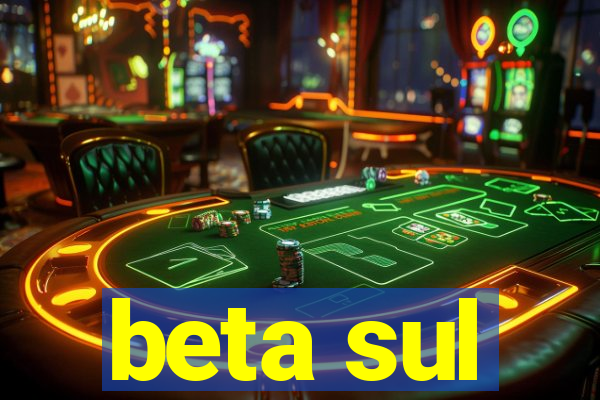 beta sul